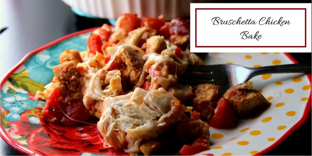 Bruschetta Chicken Bake Wonderfully Made And Dearly Loved