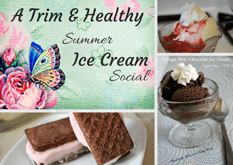 Trim andHealthy Summer Ice Cream Social {Low Carb, THM-S, Low Fat} Ice Cream recipes and ideas