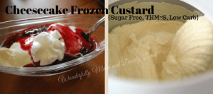 Cheesecake Frozen Custard {sugar free, thm~S, low carb}