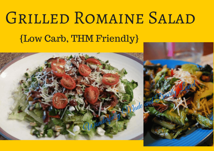 Grilled Romaine Salad {Low Carb, THM friendly S,E,FP}