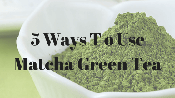 Ways T o Use Matcha Green Tea with Trim Healthy Mama and other Healthy Eating Plans