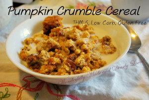 Pumpkin Crumble Cereal (THM S, Low Carb, Gluten Free)