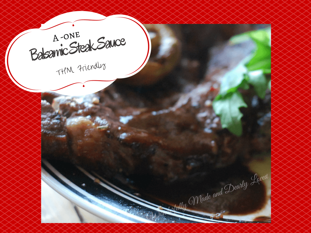 A1 Balsamic Steak Sauce for your THM Lifestyle (FP)