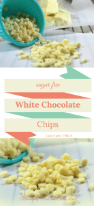 Stevia Sweetened White Chocolate Baking Chips (THM S, Low Carb)