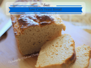 Basic Low Carb Yeast Bread (THM S, Diabetic Friendly)