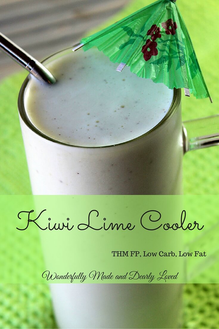 Kiwi Lime Cooler (THM FP, Low Carb, Low Fat) A Healthy summertime cooler that includes the fun flavors of Kiwi and Lime.