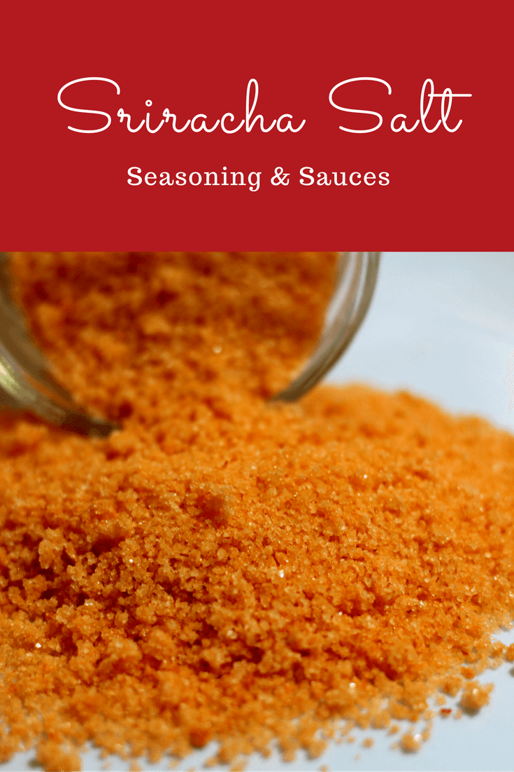 A homemade Sriracha Salt to use in BBQ rubs and to finish your dishes with a bit of subtle spice.