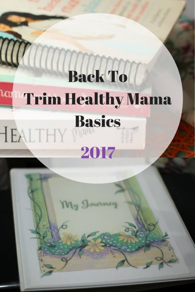 Back to Trim Healthy Mama Basics 2017