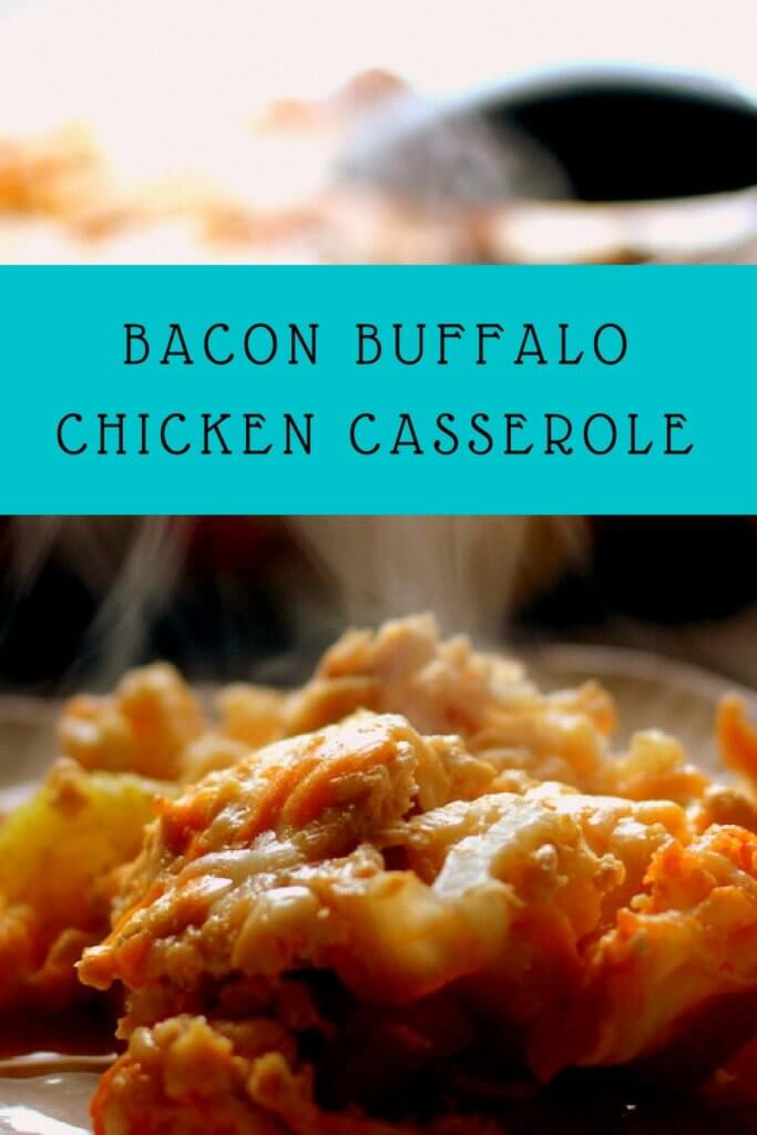 BAcon Buffalo Chicken Casserole