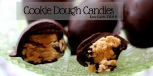 Cookie Dough Candies to help keep you on track with your weight loss journey (Low Carb, THM S)