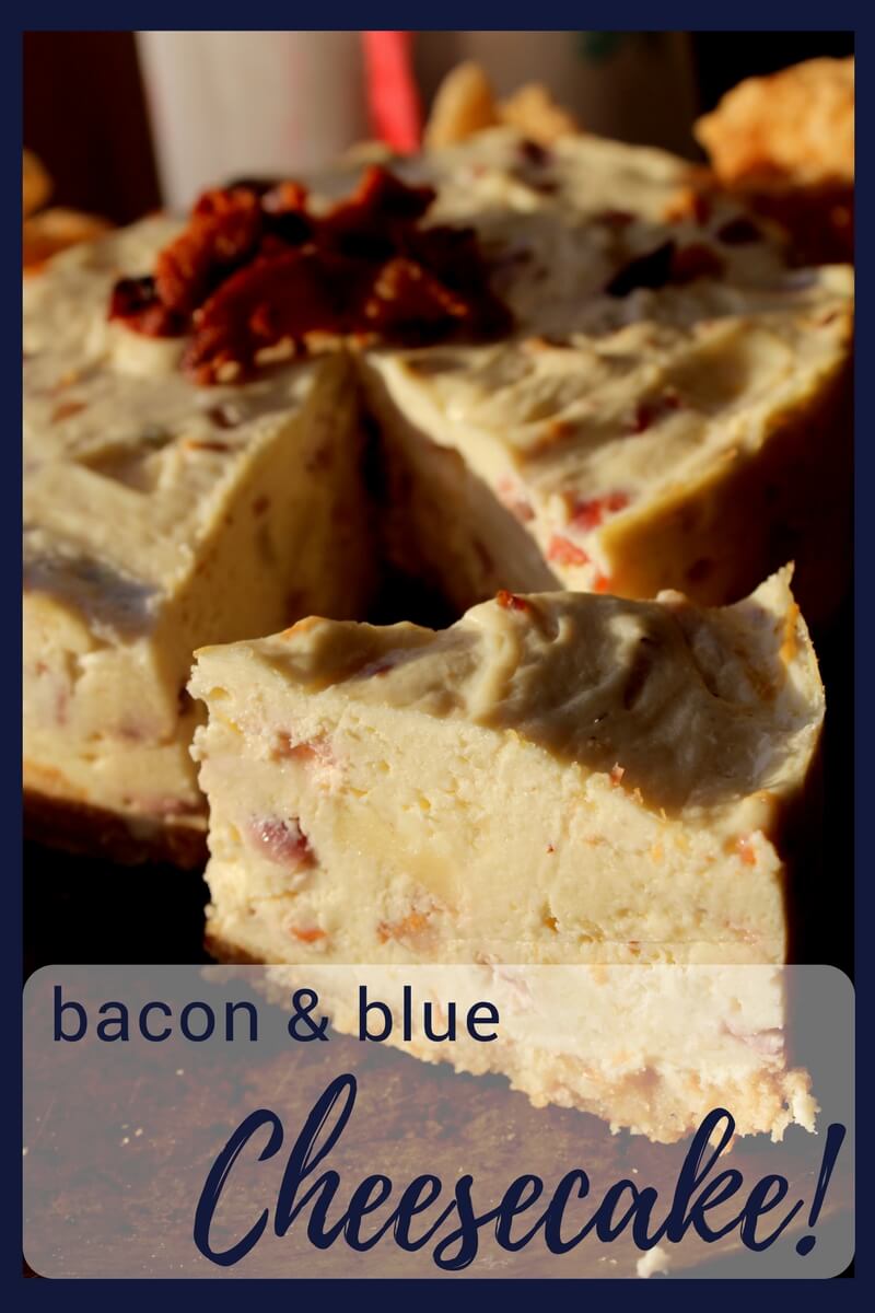 Bacon & Blue Cheesecake an elegant way to stay trim and healthy while entertaining!! (THM S, Low Carb)
