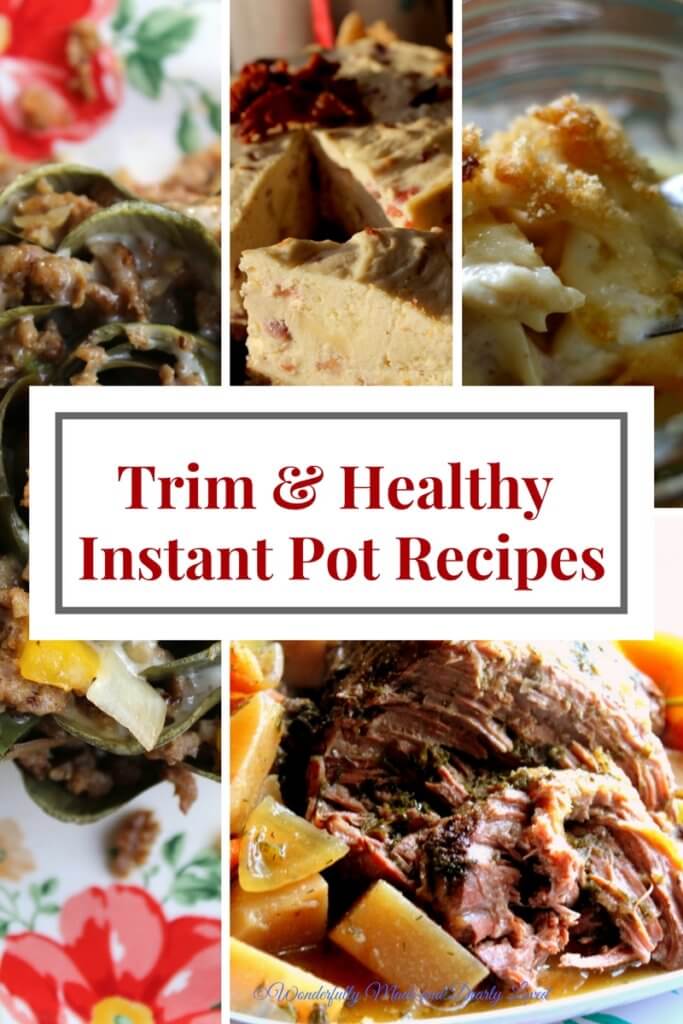 Over 30 Trim & Healthy Instant Pot Recipes