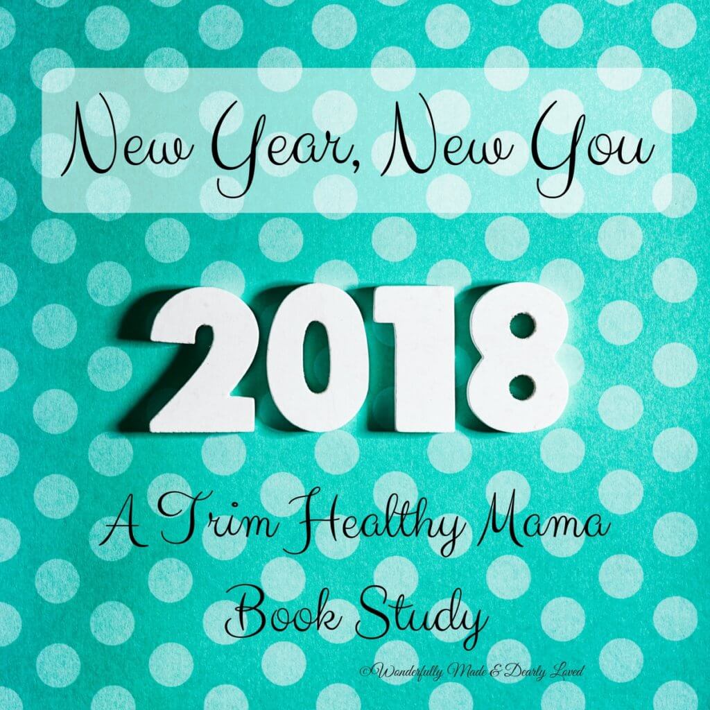 New Year, New You: A Trim Healthy Mama Book Study