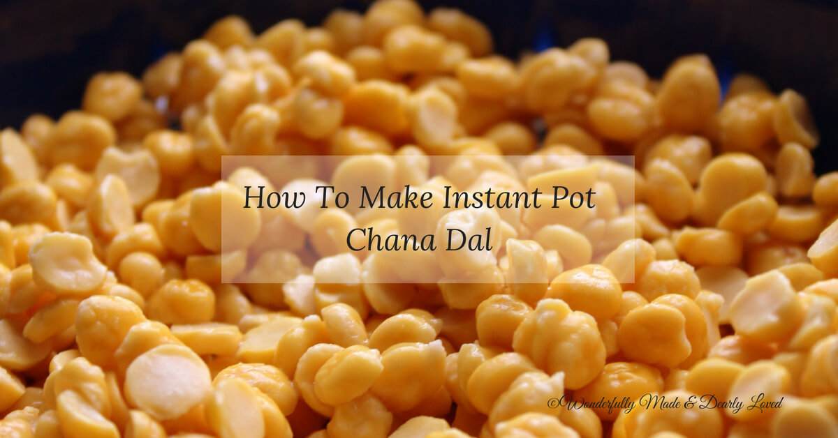 How to make instant pot chana dal