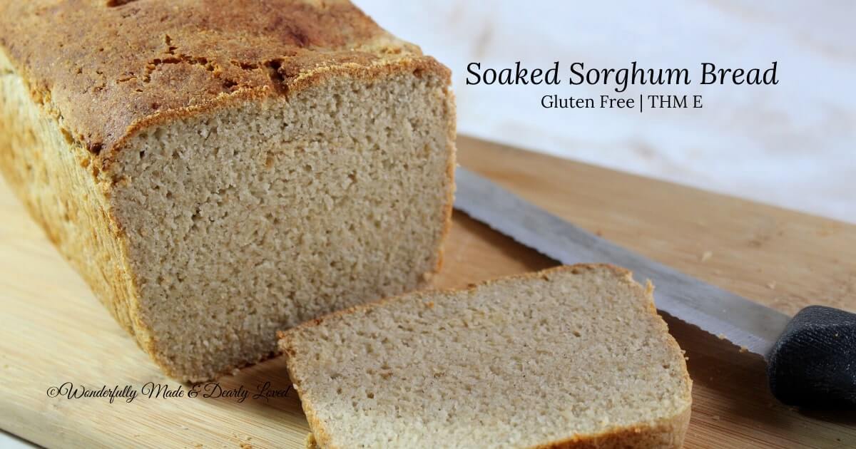 Soaked Sorghum Bread {Gluten Free, THM E}