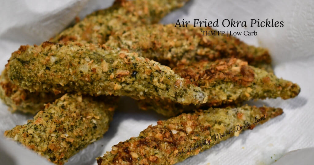 Air Fried Okra Pickles {THM FP | Low Carb}