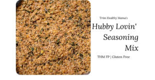 Hubby Lovin Seasoning Mix {THM,GF, DF}